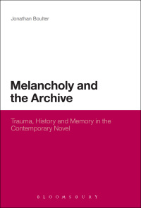 صورة الغلاف: Melancholy and the Archive 1st edition 9781623569921