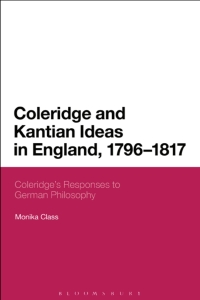 Cover image: Coleridge and Kantian Ideas in England, 1796-1817 1st edition 9781472532398