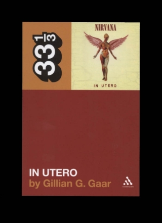 Cover image: Nirvana's In Utero 1st edition 9780826417763