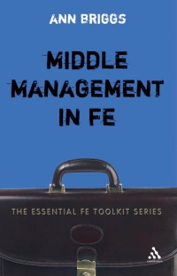 Cover image: Middle Management in FE 1st edition 9780826487308