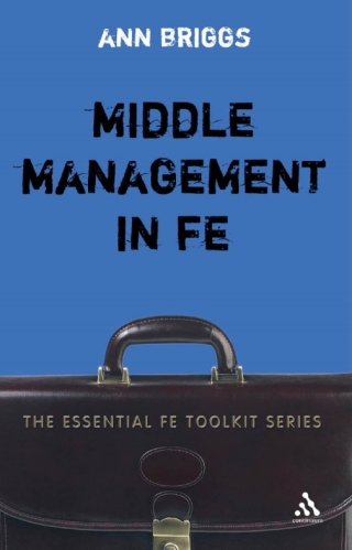 Immagine di copertina: Middle Management in FE 1st edition 9780826487308