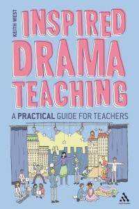 Omslagafbeelding: Inspired Drama Teaching 1st edition 9781441155818