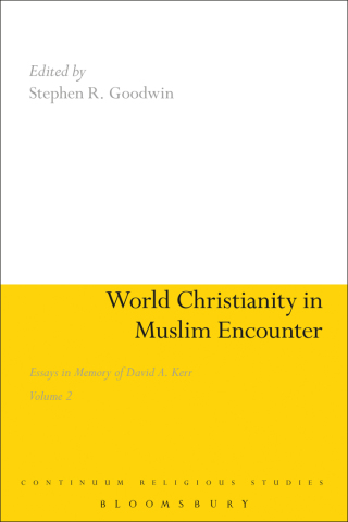 Cover image: World Christianity in Muslim Encounter 1st edition 9781441119667