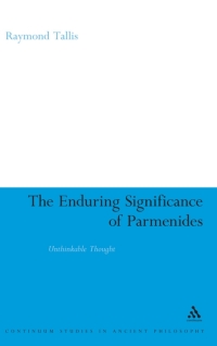 Omslagafbeelding: The Enduring Significance of Parmenides 1st edition 9780826499523