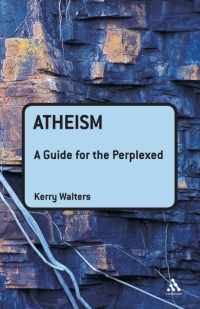 Cover image: Atheism: A Guide for the Perplexed 1st edition 9780826424938