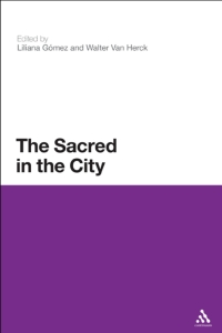 Imagen de portada: The Sacred in the City 1st edition 9781472526052