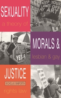 Cover image: Sexuality, Morals and Justice 1st edition 9780304331475