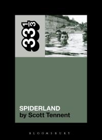 Cover image: Slint's Spiderland 1st edition 9781441170262