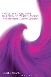 Titelbild: A History of Catholic Moral Theology in the Twentieth Century 1st edition 9780826429285