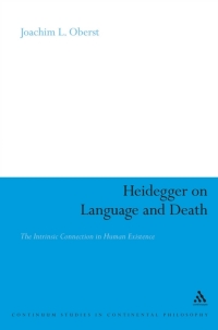 صورة الغلاف: Heidegger on Language and Death 1st edition 9781441107701