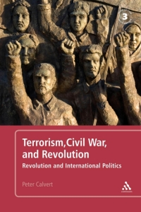 Omslagafbeelding: Terrorism, Civil War, and Revolution 3rd edition 9781441153647