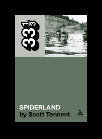Imagen de portada: Slint's Spiderland 1st edition 9781441170262