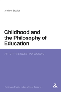 Imagen de portada: Childhood and the Philosophy of Education 1st edition 9781441198334