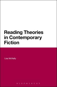 Imagen de portada: Reading Theories in Contemporary Fiction 1st edition 9781472589729