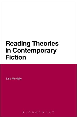 表紙画像: Reading Theories in Contemporary Fiction 1st edition 9781472589729