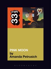 Immagine di copertina: Nick Drake's Pink Moon 1st edition 9780826427908