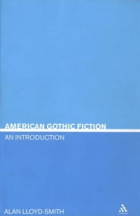 Cover image: American Gothic Fiction 1st edition 9780826415950