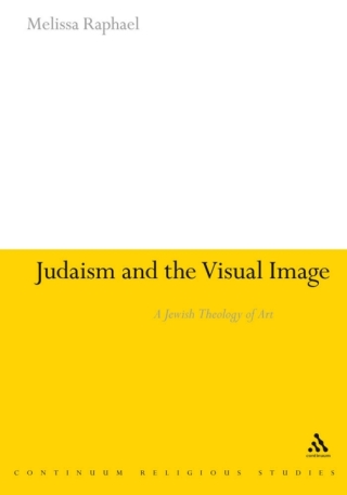Imagen de portada: Judaism and the Visual Image 1st edition 9780826494986