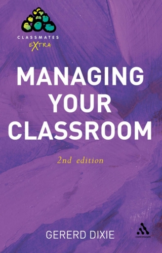 Cover image: Managing Your Classroom 2nd Edition 2nd edition 9780826486653