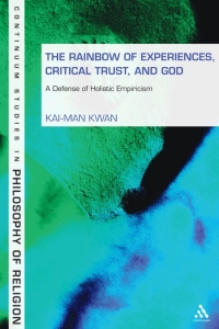 Cover image: The Rainbow of Experiences, Critical Trust, and God 1st edition 9781623564551