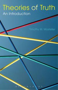 Imagen de portada: Theories of Truth: An Introduction 1st edition 9781441119698