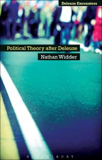 Imagen de portada: Political Theory After Deleuze 1st edition 9781441150882