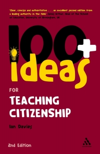 Imagen de portada: 100  Ideas for Teaching Citizenship 2nd edition 9781441185280