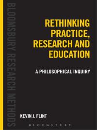 صورة الغلاف: Rethinking Practice, Research and Education 1st edition 9781441181510