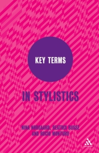 Imagen de portada: Key Terms in Stylistics 1st edition 9780826412881