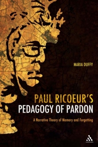 Cover image: Paul Ricoeur's Pedagogy of Pardon 1st edition 9781441103635