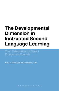 Imagen de portada: The Developmental Dimension in Instructed Second Language Learning 1st edition 9781472587978