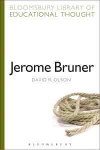 Titelbild: Jerome Bruner 1st edition 9781472518866
