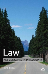 Imagen de portada: Law: Key Concepts in Philosophy 1st edition 9780826478214