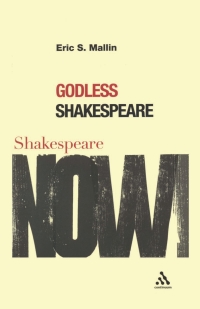 Omslagafbeelding: Godless Shakespeare 1st edition 9780826490421