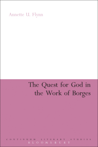 Imagen de portada: The Quest for God in the Work of Borges 1st edition 9781441185105