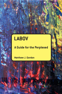 صورة الغلاف: Labov: A Guide for the Perplexed 1st edition 9781441158529
