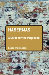 Cover image: Habermas: A Guide for the Perplexed 1st edition 9780826487650