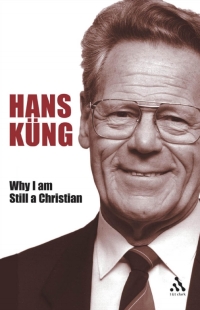 Omslagafbeelding: Why I am Still a Christian 1st edition 9780826476982
