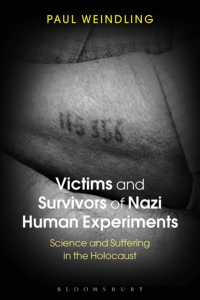 Omslagafbeelding: Victims and Survivors of Nazi Human Experiments 1st edition 9781472579935