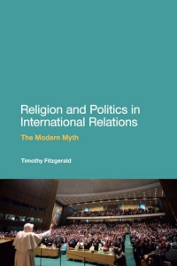 Titelbild: Religion and Politics in International Relations 1st edition 9781441142900