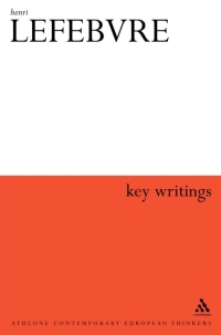 Cover image: Henri Lefebvre: Key Writings 1st edition 9780826466457