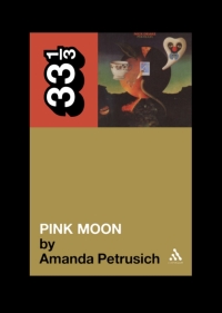 Imagen de portada: Nick Drake's Pink Moon 1st edition 9780826427908