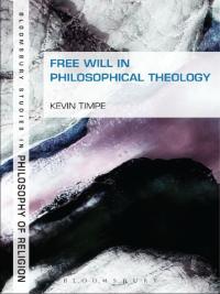 Imagen de portada: Free Will in Philosophical Theology 1st edition 9781501308680