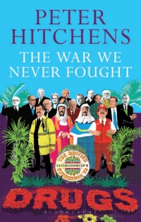 Cover image: The War We Never Fought 1st edition 9781472939388