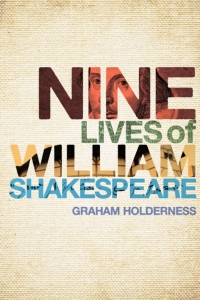 Immagine di copertina: Nine Lives of William Shakespeare 1st edition 9781472517302