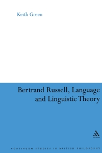 Titelbild: Bertrand Russell, Language and Linguistic Theory 1st edition 9780826497369
