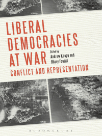 Imagen de portada: Liberal Democracies at War 1st edition 9781441146847