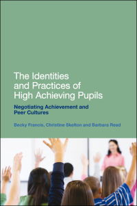 表紙画像: The Identities and Practices of High Achieving Pupils 1st edition 9781441121561