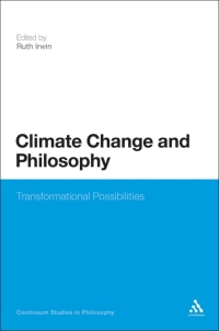 Titelbild: Climate Change and Philosophy 1st edition 9781441186867