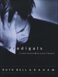 صورة الغلاف: Prodigals and Those Who Love Them 9780801071553